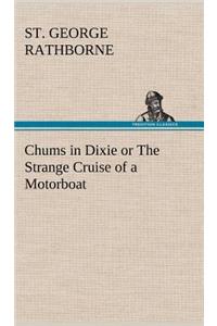 Chums in Dixie or The Strange Cruise of a Motorboat