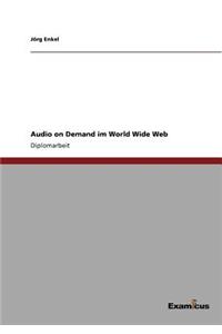 Audio on Demand im World Wide Web