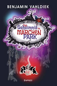 Das Geheimnis im Marchenpark