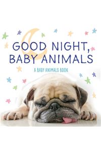 Good Night Baby Animals