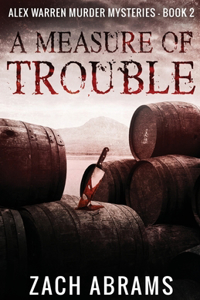 Measure of Trouble