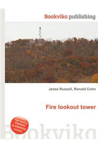 Fire Lookout Tower
