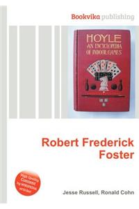 Robert Frederick Foster