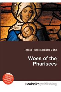 Woes of the Pharisees