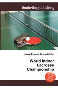 World Indoor Lacrosse Championship