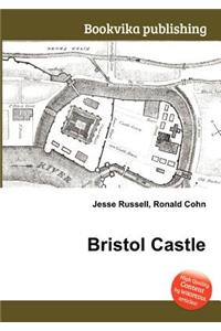 Bristol Castle