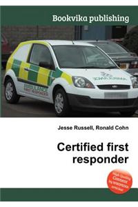 Certified First Responder