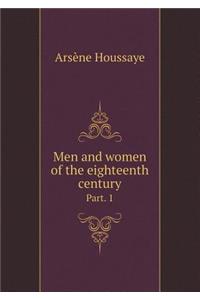 Men and Women of the Eighteenth Century Part. 1