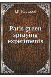 Paris Green Spraying Experiments