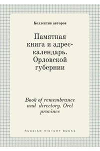Book of remembrance and directory. Orel province