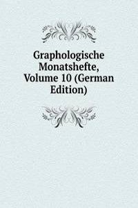 Graphologische Monatshefte, Volume 10 (German Edition)