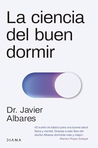 La Ciencia del Buen Dormir / The Science of Good Sleep