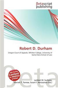 Robert D. Durham