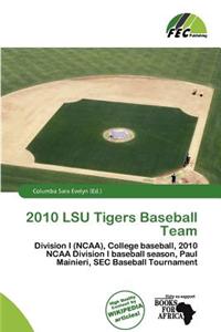 2010 Lsu Tigers Baseball Team