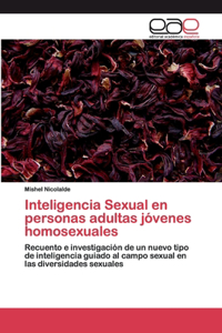 Inteligencia Sexual en personas adultas jóvenes homosexuales