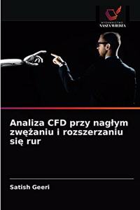 Analiza CFD przy naglym zwężaniu i rozszerzaniu się rur