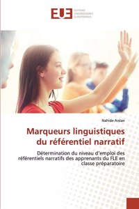 Marqueurs linguistiques du référentiel narratif