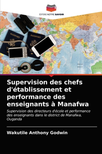 Supervision des chefs d'établissement et performance des enseignants à Manafwa