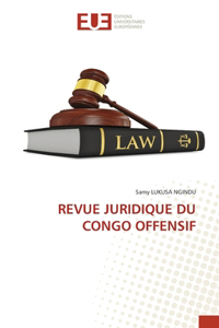 Revue Juridique Du Congo Offensif