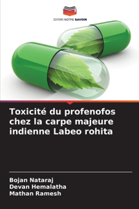 Toxicité du profenofos chez la carpe majeure indienne Labeo rohita