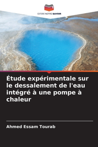 Étude expérimentale sur le dessalement de l'eau intégré à une pompe à chaleur