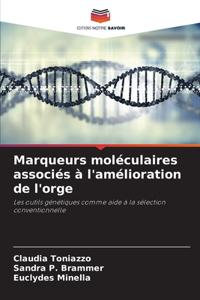 Marqueurs moléculaires associés à l'amélioration de l'orge