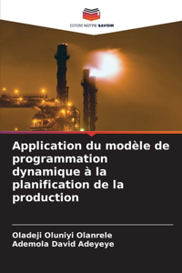 Application du modèle de programmation dynamique à la planification de la production