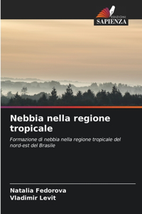 Nebbia nella regione tropicale