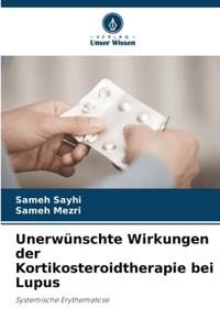 Unerwünschte Wirkungen der Kortikosteroidtherapie bei Lupus