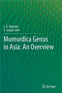 Momordica Genus in Asia - An Overview