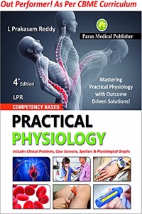 Practical Physilogy [unknown_binding] L Prakasam Reddy [Jan 01, 2021]...