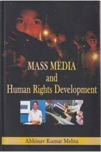 MASS MEDIA AND HUMAN RIGHTS DEVELOPMENT