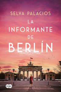 La informante de Berlín / The Informant from Berlin