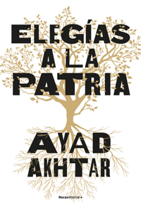 Elegías a la patria / Homeland Elegies