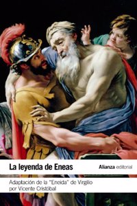 La leyenda de Eneas / The legend of Aeneas