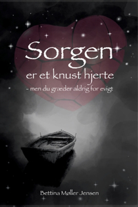 Sorgen er et knust hjerte