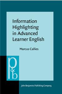 Information Highlighting in Advanced Learner English