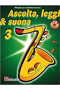 ASCOLTA LEGGI SUONA 3 SAXOFONO TENORE