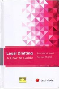 Legal Drafting - A How to Guide