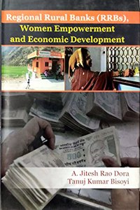 Regional Rural Banks (RRBs), Women Empowerment and Economic Development