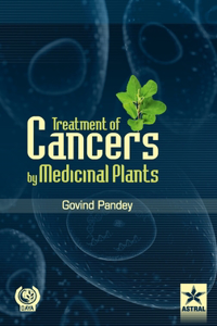 Treatment of Cancers by Medicinal Plants