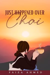 Just Happened Over Chai