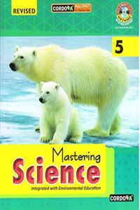 Cordova Mastering Science Class 5 (Revised Edition)