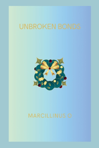 Unbroken Bonds