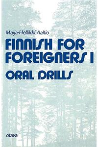Finnish for Foreigners 1 Oral Drills