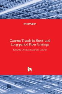 Current Trends in Short- and Long-period Fiber Gratings