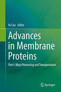 Advances in Membrane Proteins