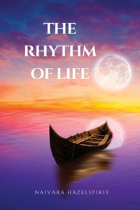 Rhythm of Life