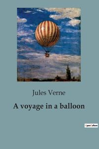 voyage in a balloon