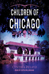 Children of Chicago Lib/E